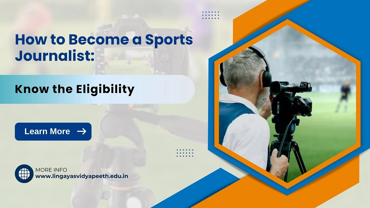 How to Become a Sports Journalist: Know the Eligibility